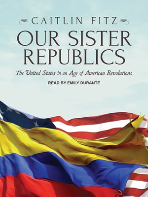 cover image of Our Sister Republics